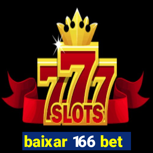 baixar 166 bet